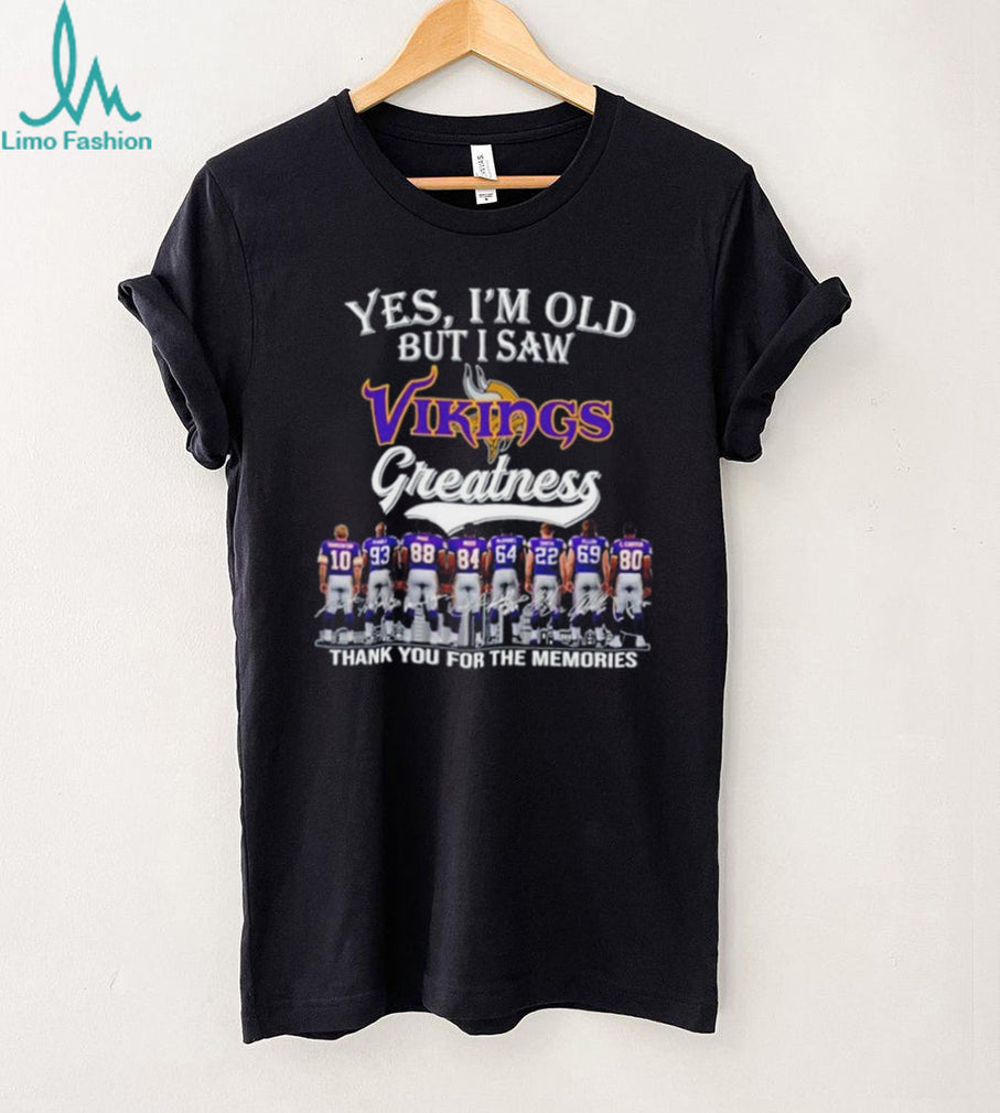 Yes I’m old but I Saw Minnesota Vikings Legends Signature shirt