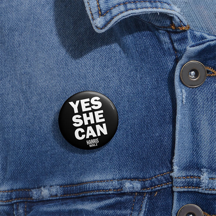 Yes She Can Harris Walz Custom Pin Button