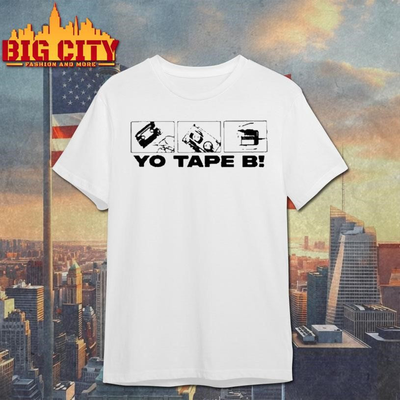 Yo Tape B Shirt