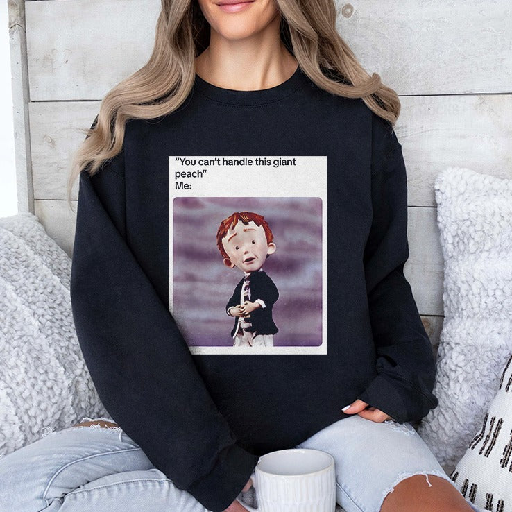 You Can’t Handle This Giant Peach Meme T Shirt