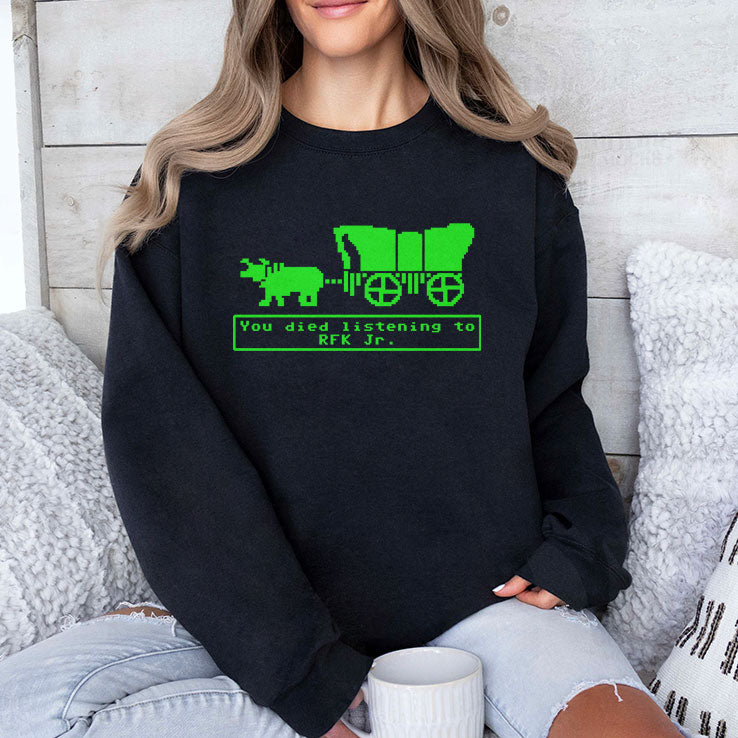 You Died Listening To RFK Jr T Shirt