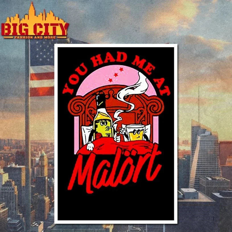 You Had Me At Malört T-Shirt