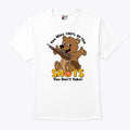 You Miss 100% Of The Shots You Don’t Take T Shirt