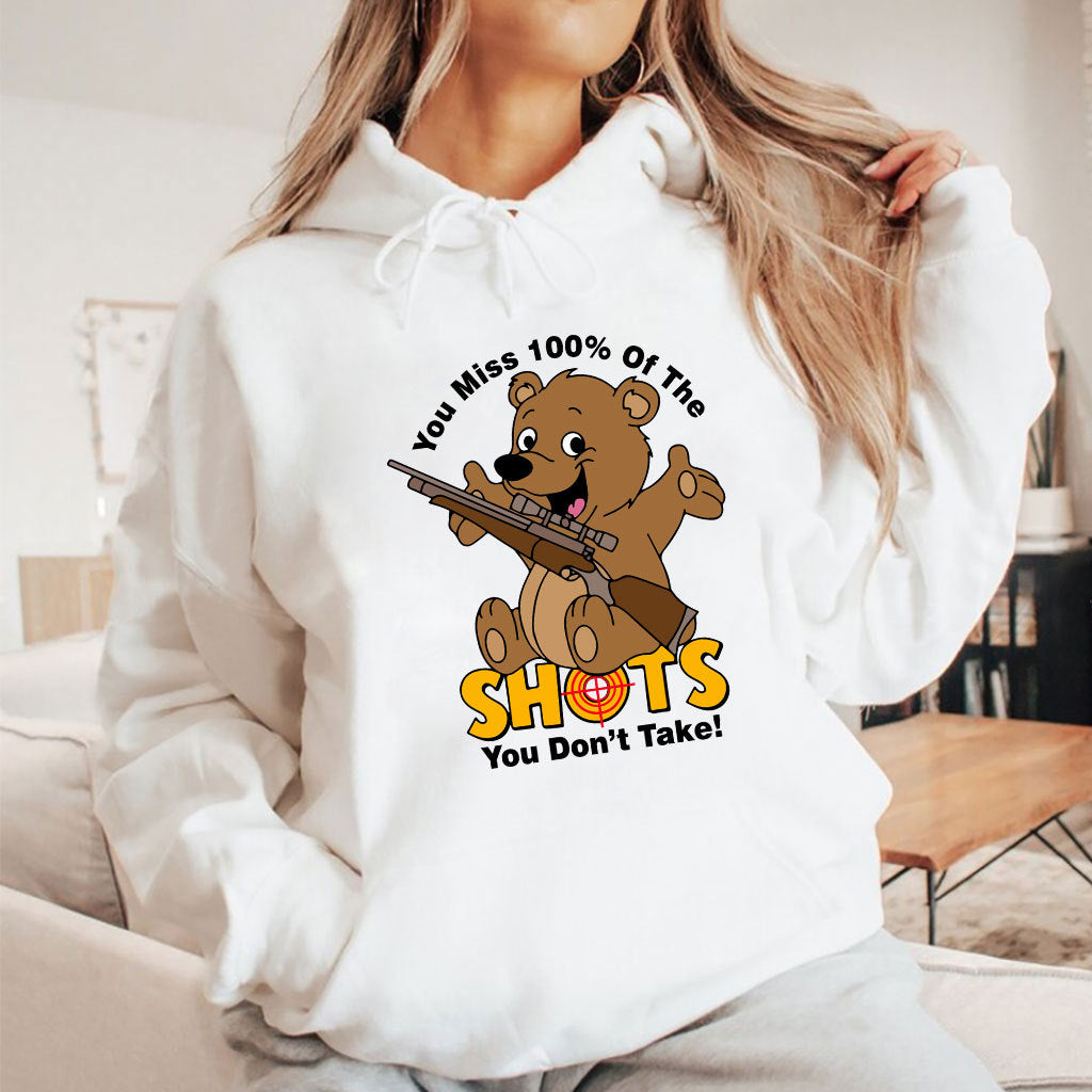 You Miss 100% Of The Shots You Don’t Take T Shirt
