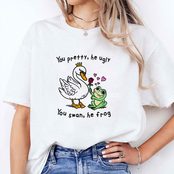 You Pretty He Ugly You Swan He Frog T Shirt