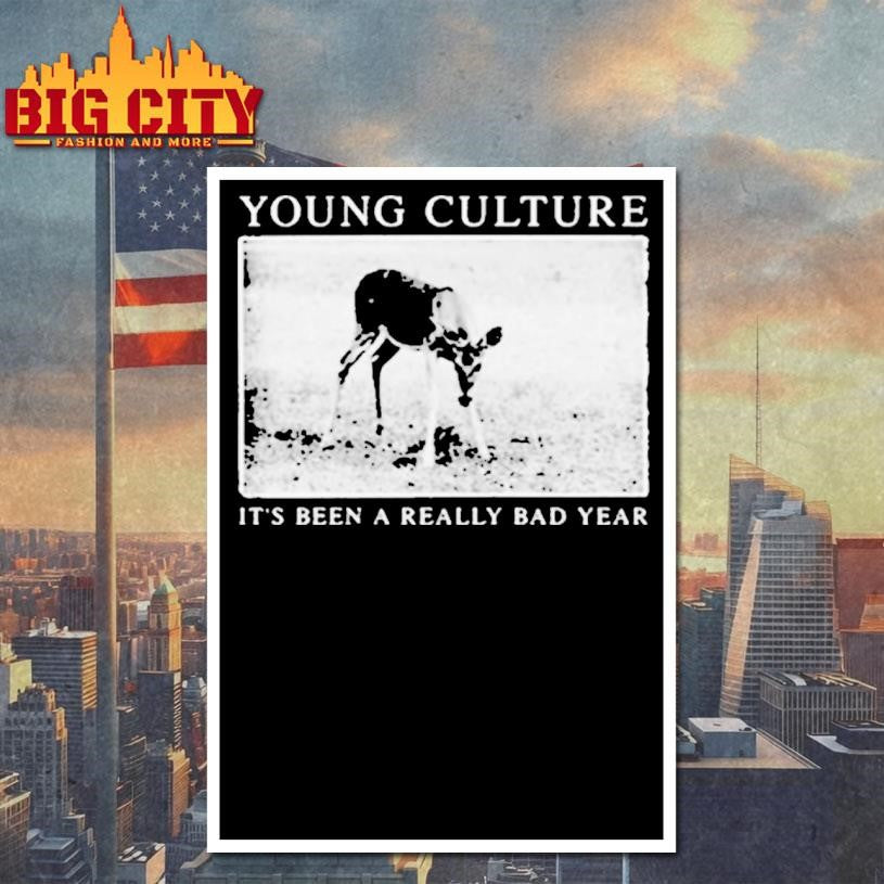 Young Culture Its Been A Really Bad Year Lamb Shirt