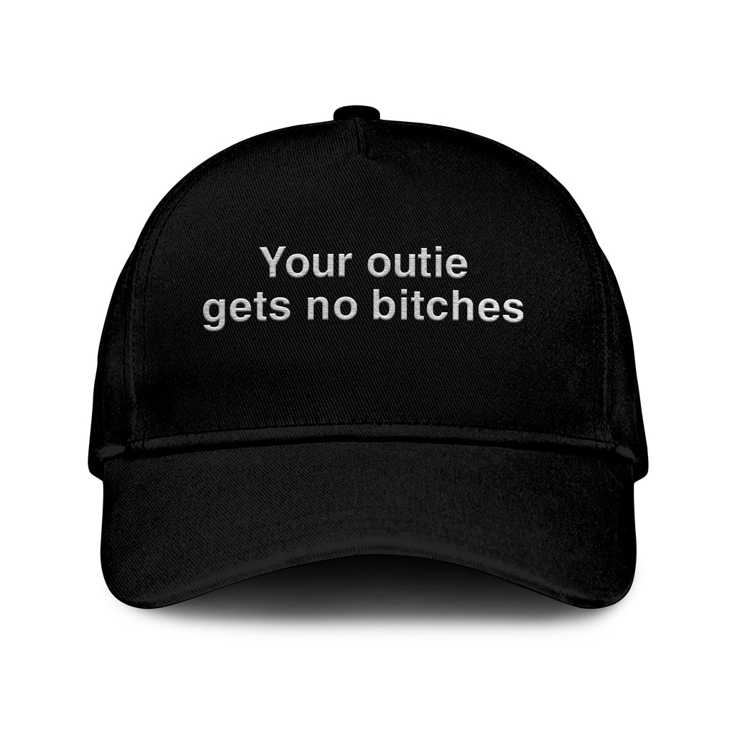 Your Outie Gets No Bitches Hat