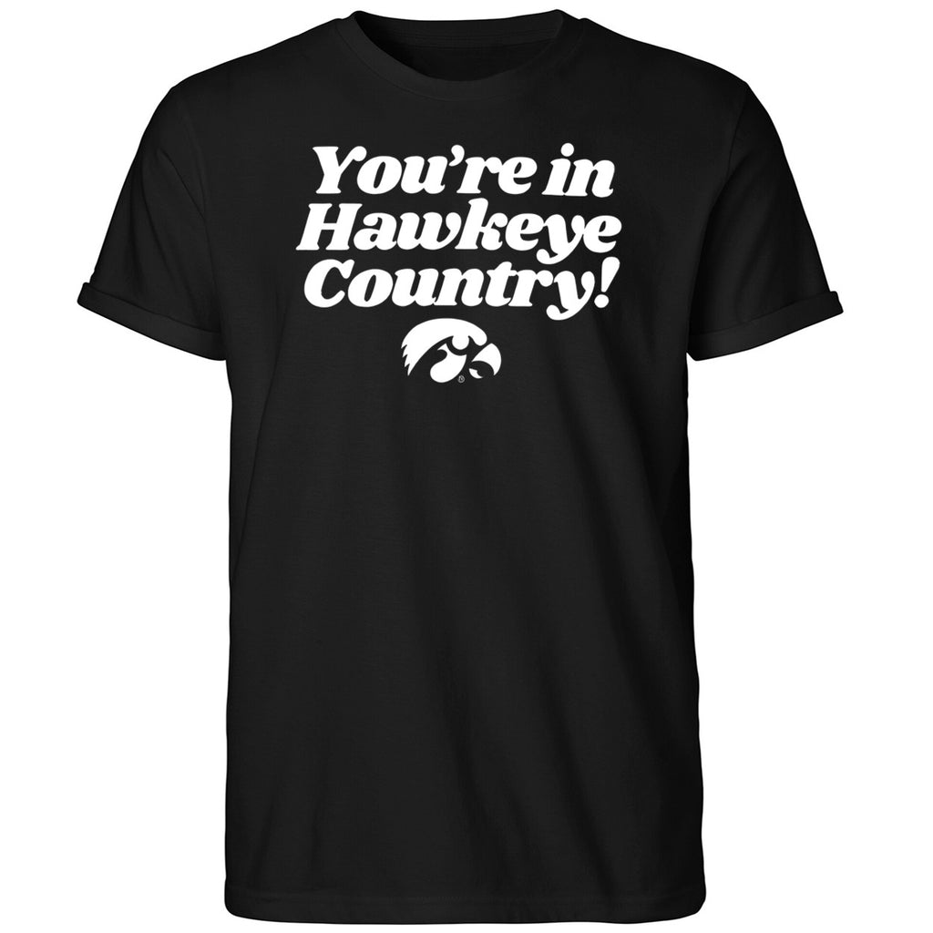 You’re In Hawkeye Country Iowa Hawkeyes Shirt