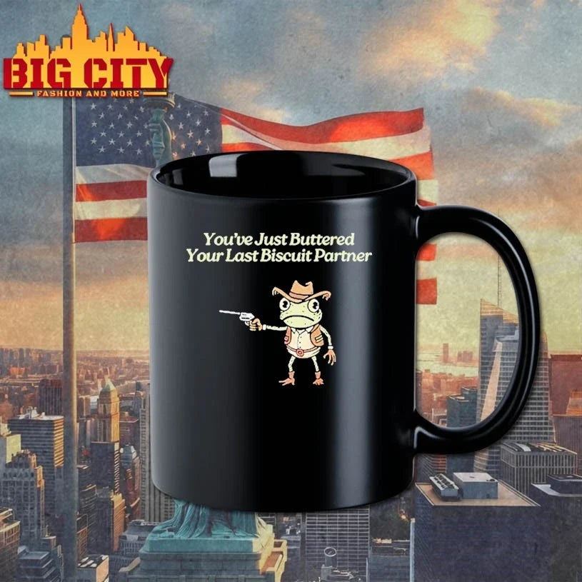 You’ve Just Buttered Your Last Biscuit Partner T-Shirt
