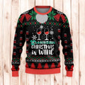 All I Want For Christmas Is Wine Ugly Sweaters, Merry Christmas Ugly Sweaters