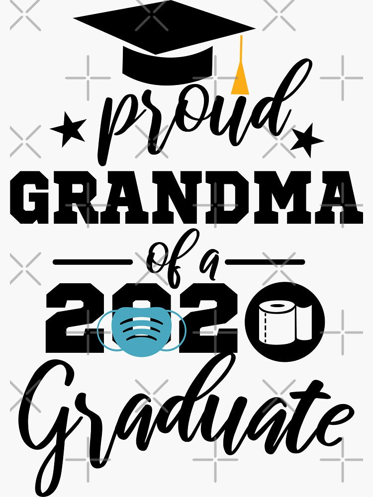 Proud Graduate Grandma Shirt 2020 by Moonfrogfashion