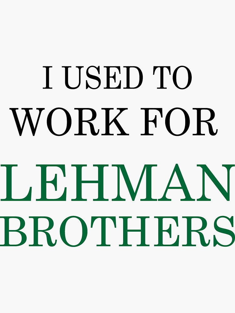 I used to work for LEHMAN BROTHERS by I-SULYSSE