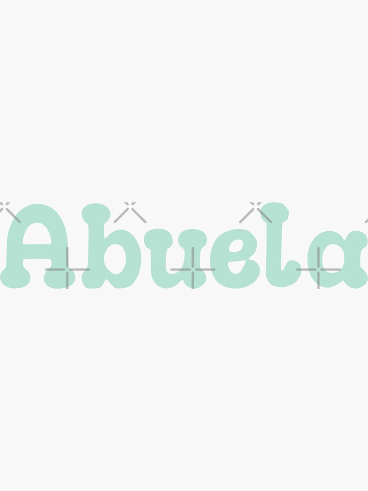 Abuela by MyMysTShirts