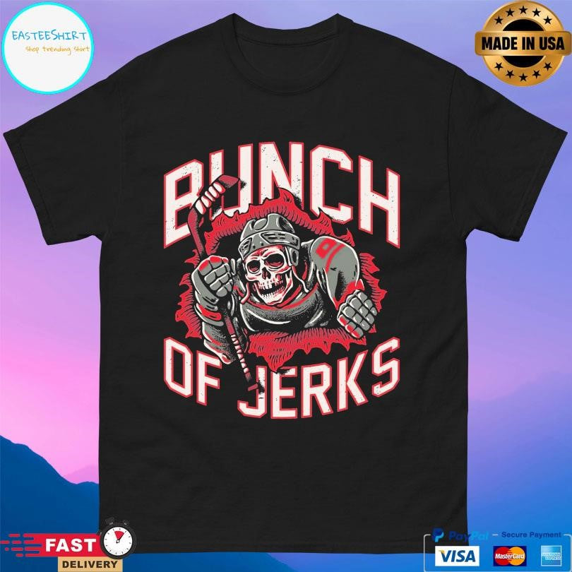 Bunch Of Jerks Shirt