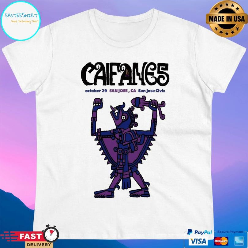 Caifances 10 29 2026 San Jose Ca Shirt