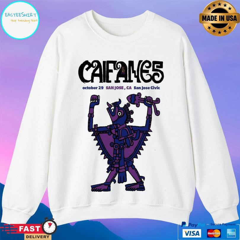 Caifances 10 29 2026 San Jose Ca Shirt
