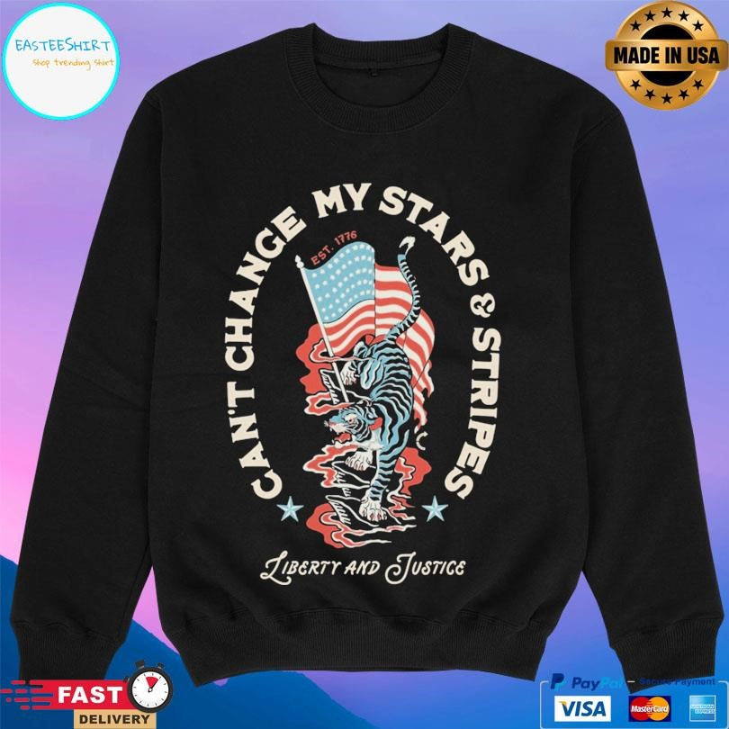 Can’t Change My Stars And Stripes Liberty And Justice Shirt