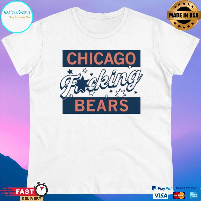 Chicago Fucking Bears Shirt