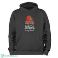 Cleveland Browns In My Veins Jesus In My Heart T-Shirt Hoodie Sweatshirt