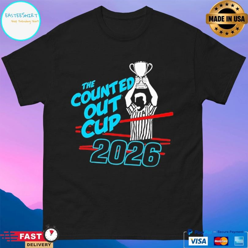 Counted Out With Mike And Tyler Counted Out Cup 2026 Shirt