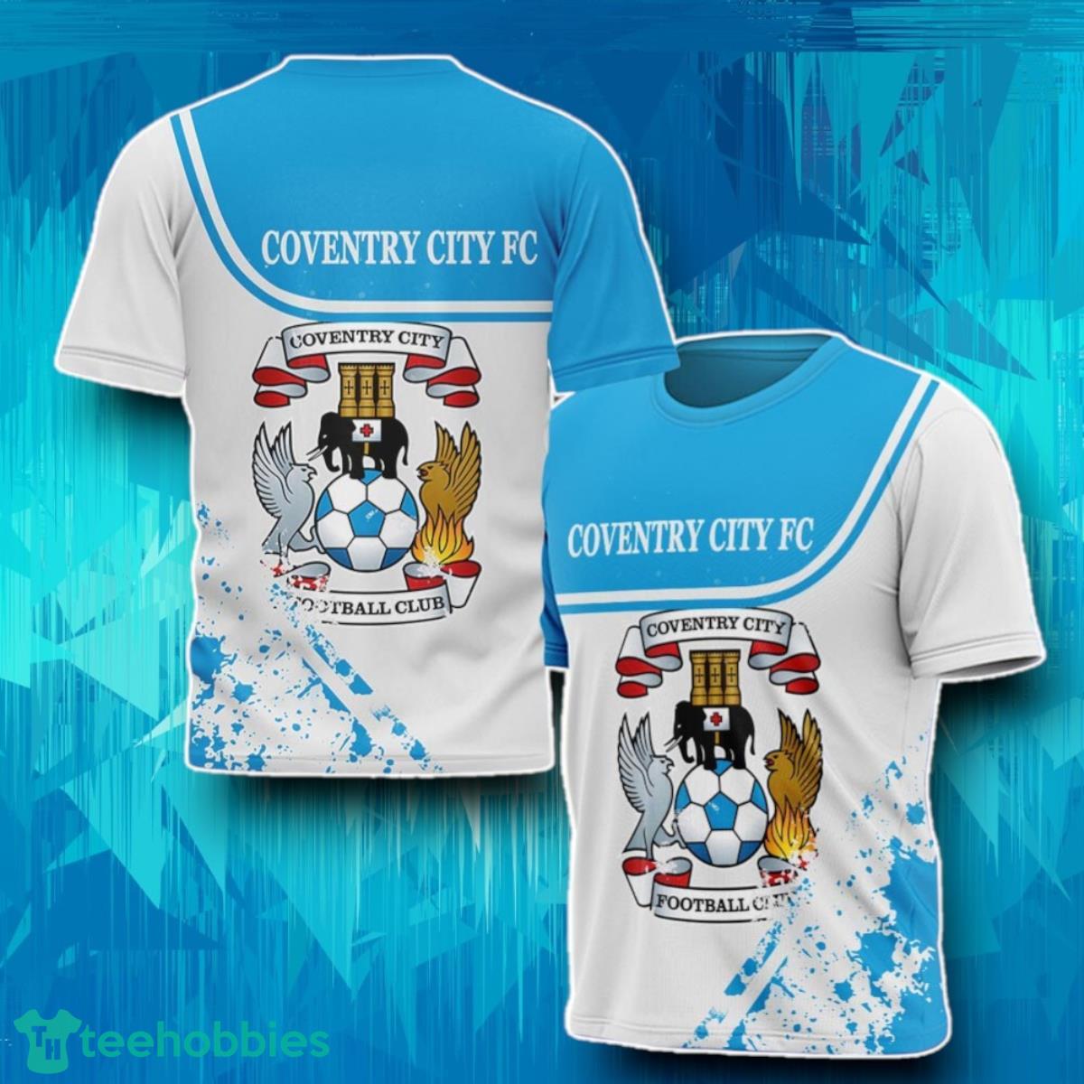 Coventry City 3D T-Shirt Special Gift For Loved Ones