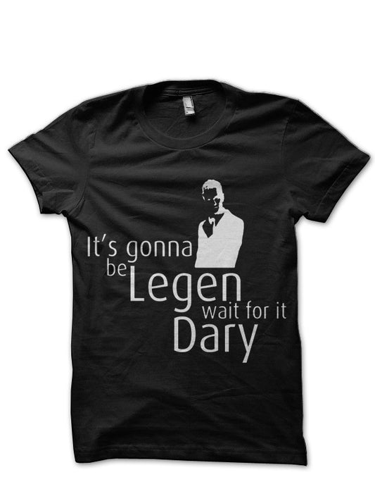 Legen Wait For It Dary Black T-Shirt Style001