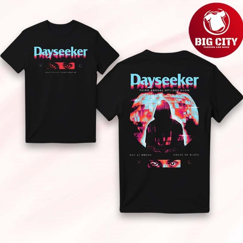 dayseeker 2025 Holiday Show Two Sided Shirt