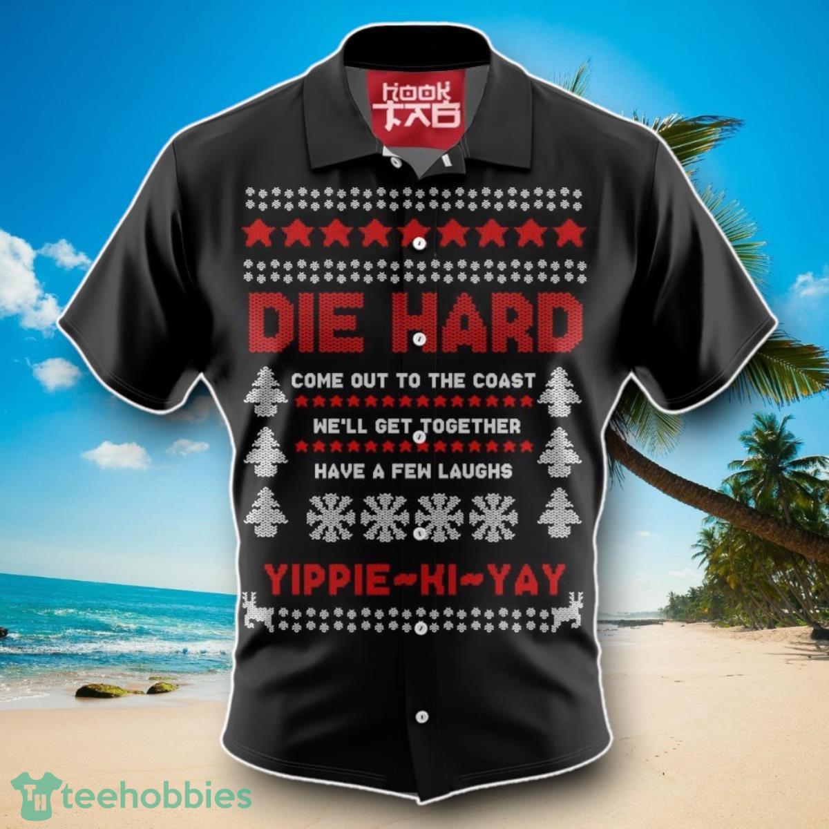 Die Hard Hawaiian Shirt Impressive Gift