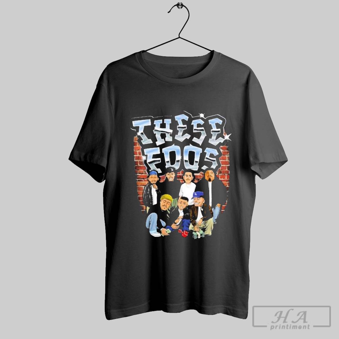These Foos Homies T Shirts