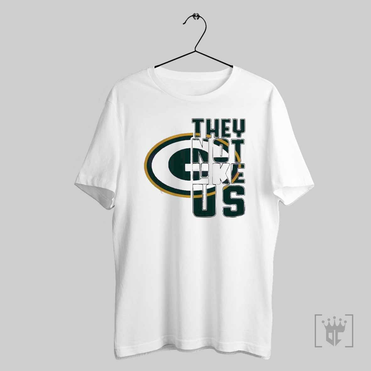 They Not Like Us Green Bay Packers Logo Football T Shirt