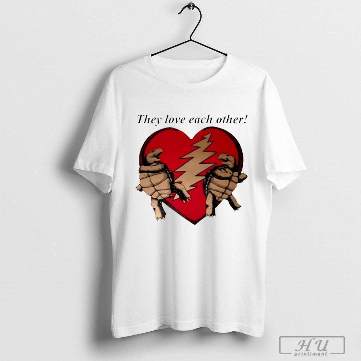 They Love Each Other Grateful Dead Valentines Day Shirt Sweatshirt Poster