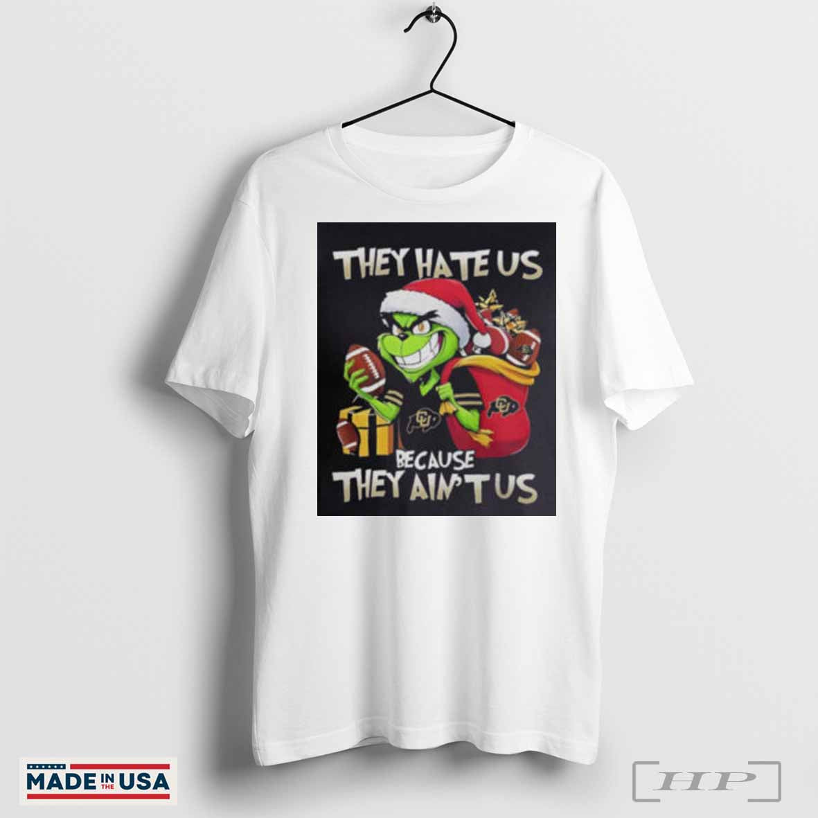 They Hate Us Because They Ain’t Us Grinch X Colorado Buffaloes Christmas 2024 Shirt