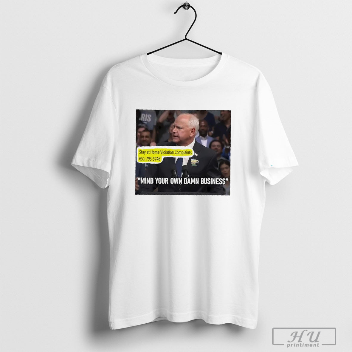Tim Walz mind your own Damn Business T-shirt