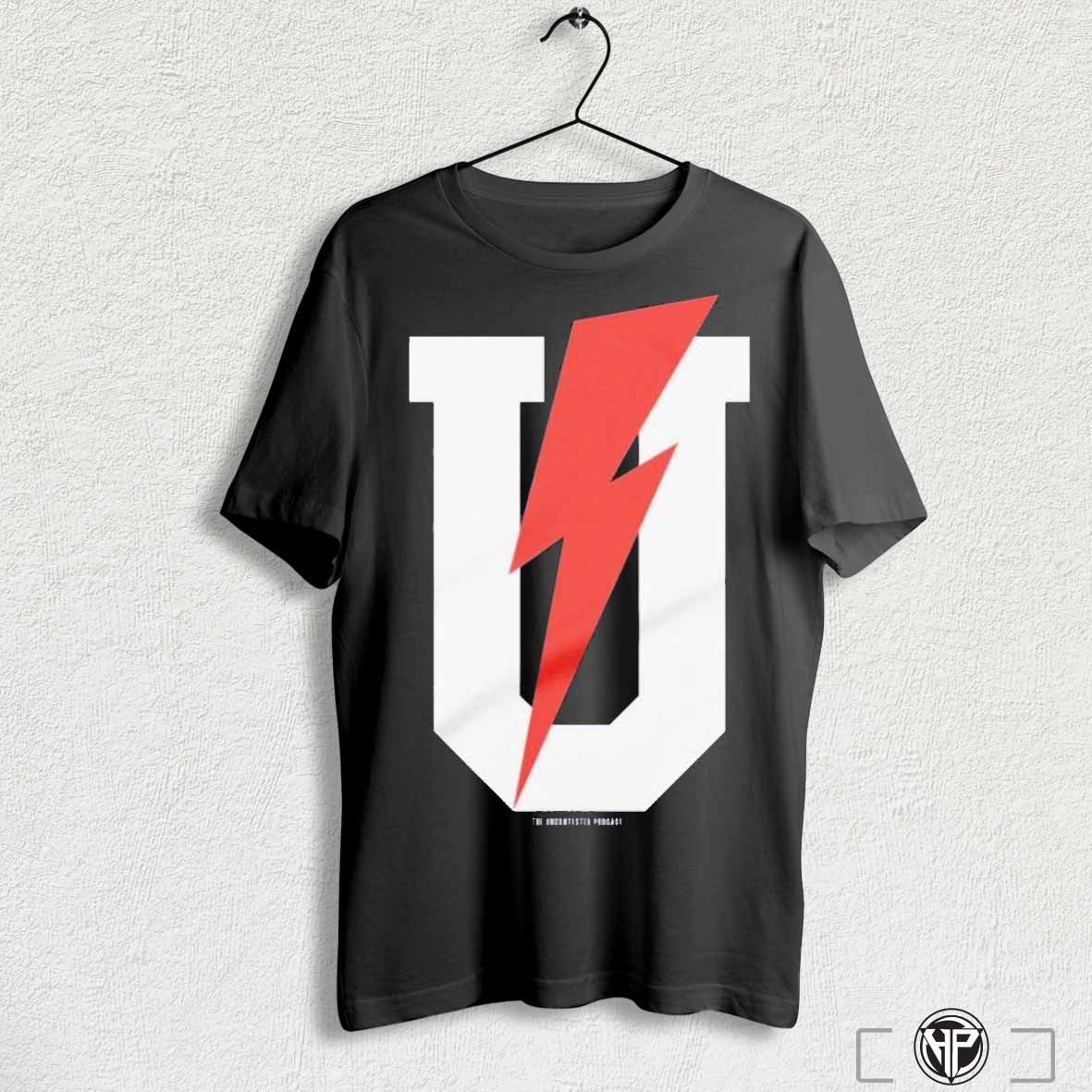 Thunder U The Uncontested Podcast Lightning Shirts Trending