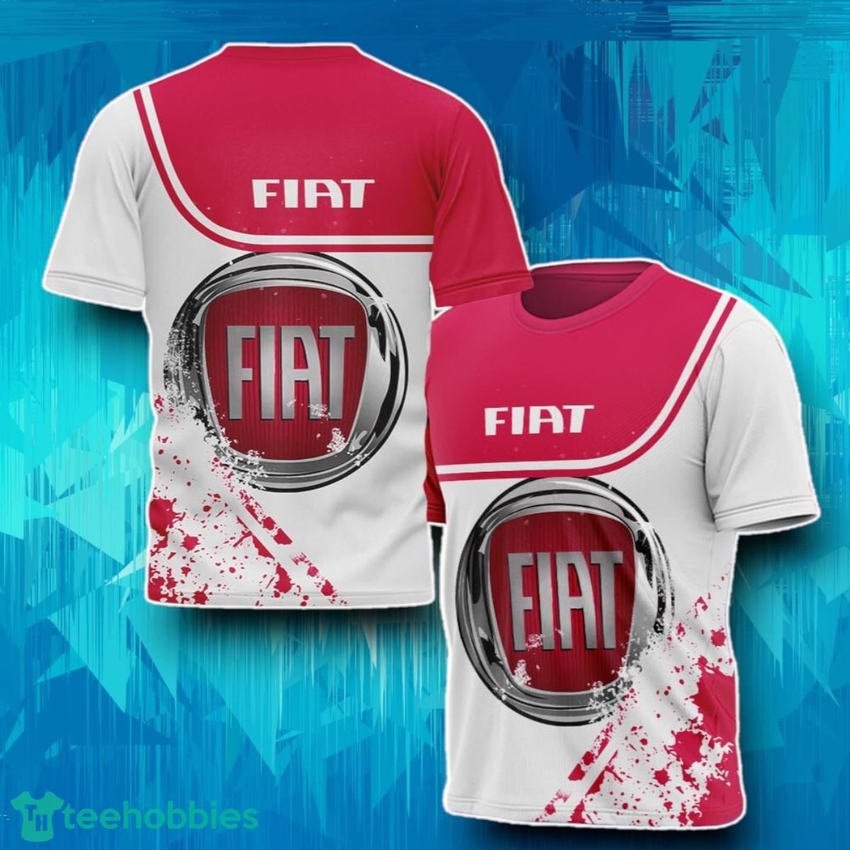 Fiat 3D T-Shirt Special Gift For Loved Ones