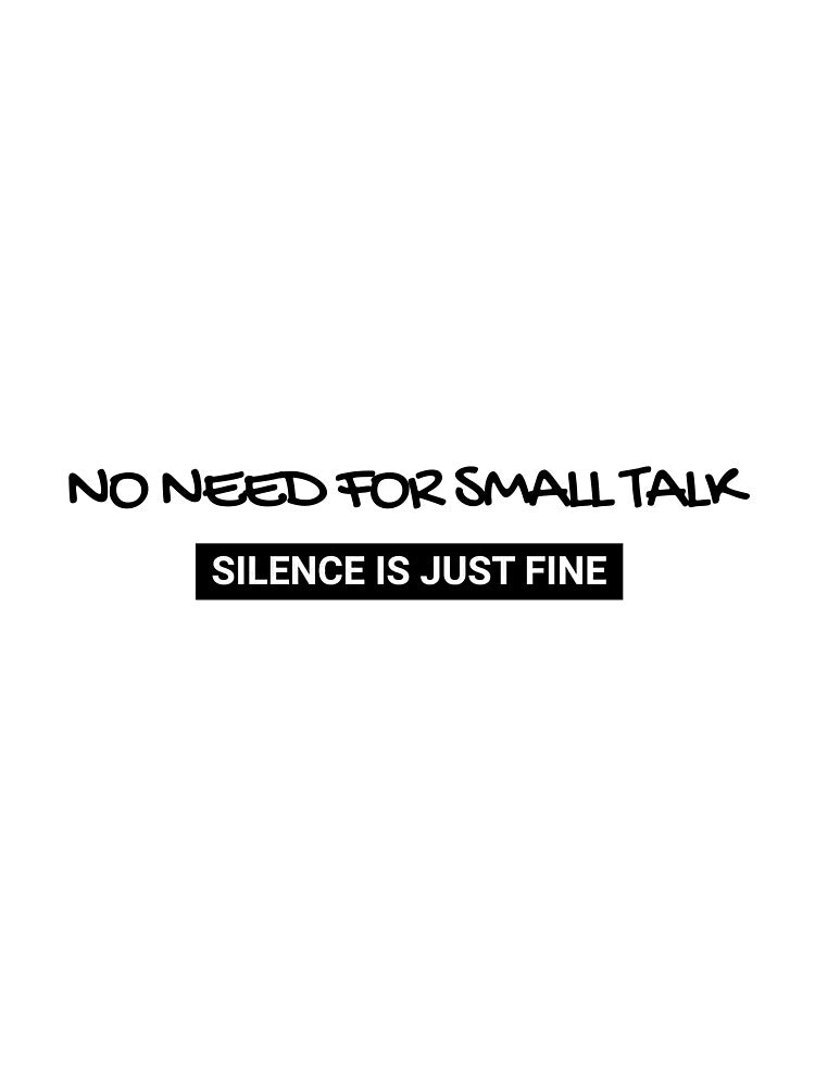 No need for small talk, silence is just fine by arkantus
