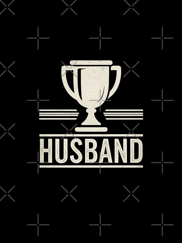 Trophy Husband Funny Dad Shirt by Animal Hug Co.