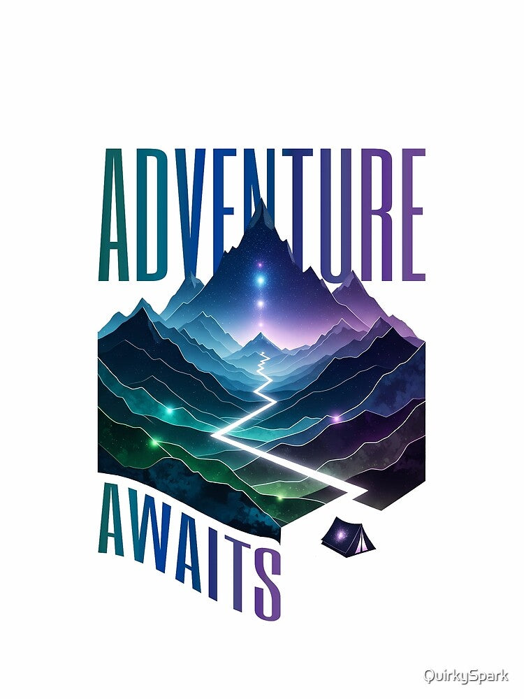 Adventure Awaits, Mystical Mountain Night Sky Camp Vibes by QuirkySpark