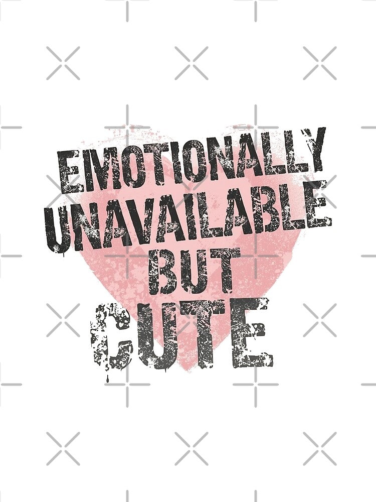Emotionally Unavailable But Cute (Grunge) by ConfuseLab Alt