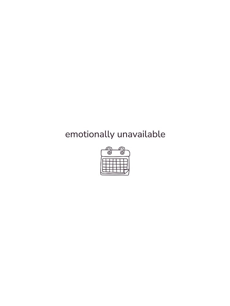 emotionally unavailable – minimalist calendar line art design by thewellnessedit