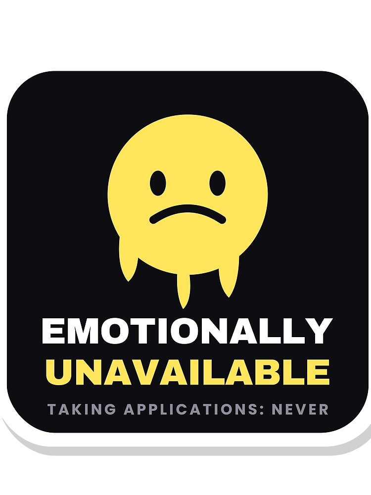 Emotionally Unavailable Funny Melting Smiley by Gen Z Arts