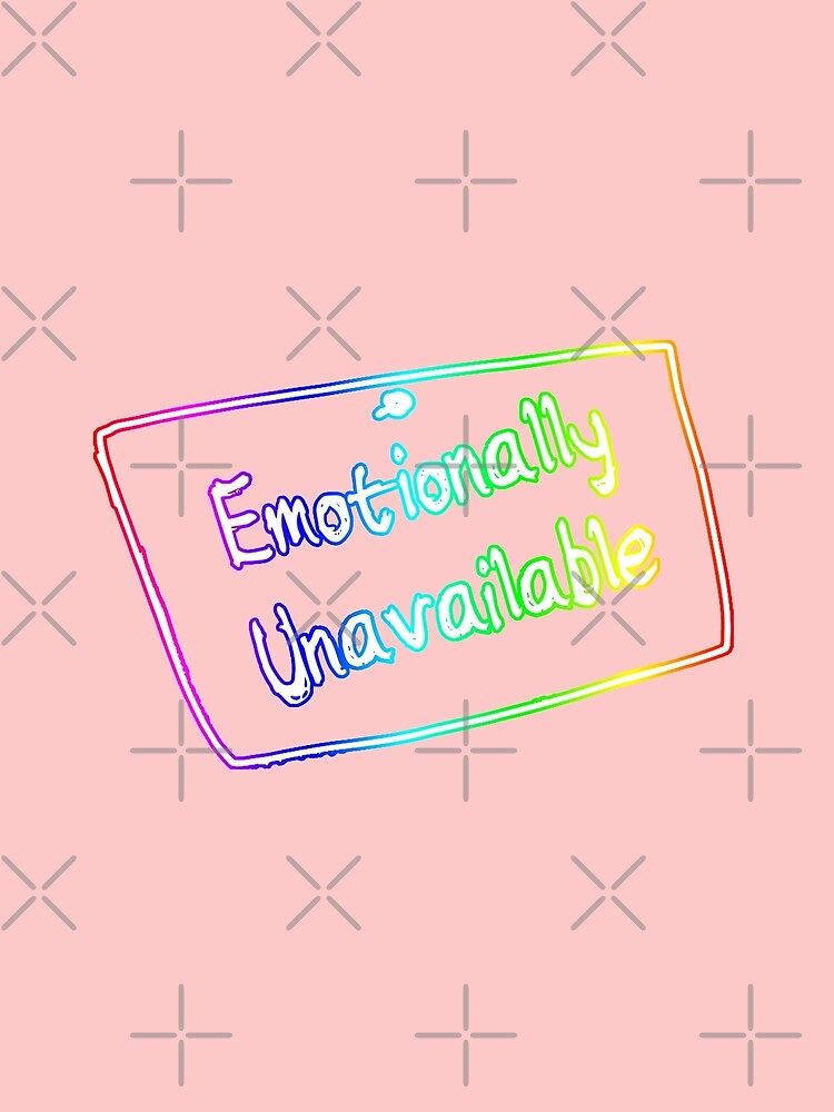 Emotionally Unavailable by Phantasmal-2-do