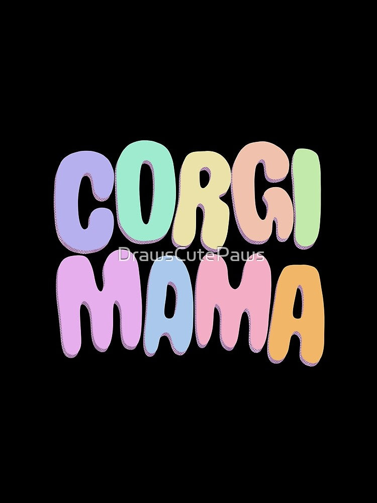 Corgi Mama by DrawsCutePaws