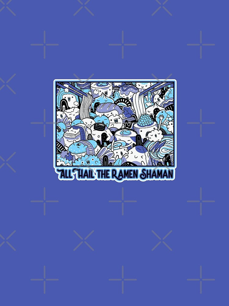 All Hail the Ramen Shaman by CRHPOD20