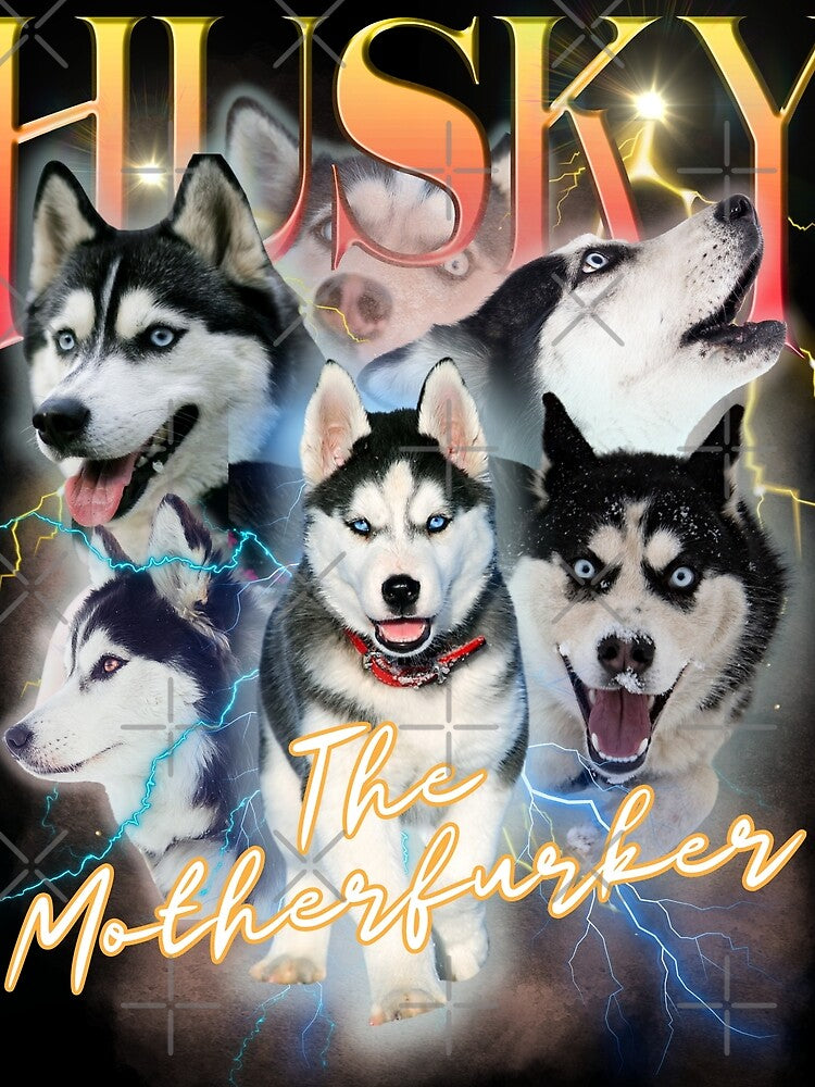 Husky The Motherfurker Bootleg 90s cute dogs design by Teez Haven