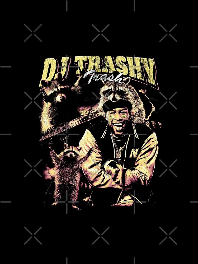 DJ Trashy Trash! Funny Raccoon Vintage 90's Bootleg HipHop Street Cat Trash Panda (Vintage Wash) by VillainForever