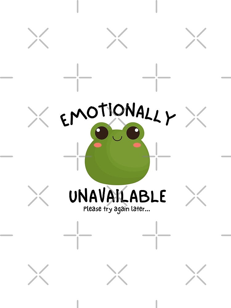 Emotionally Unavailable Please Try Again Later Cute Font - Cute Frog by Teetee94