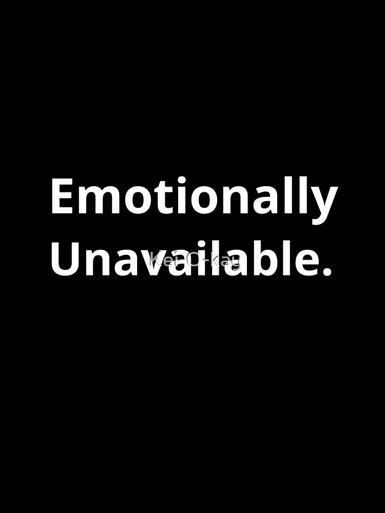 Emotionally Unavailable (Anxiety) by Kei-O-kay