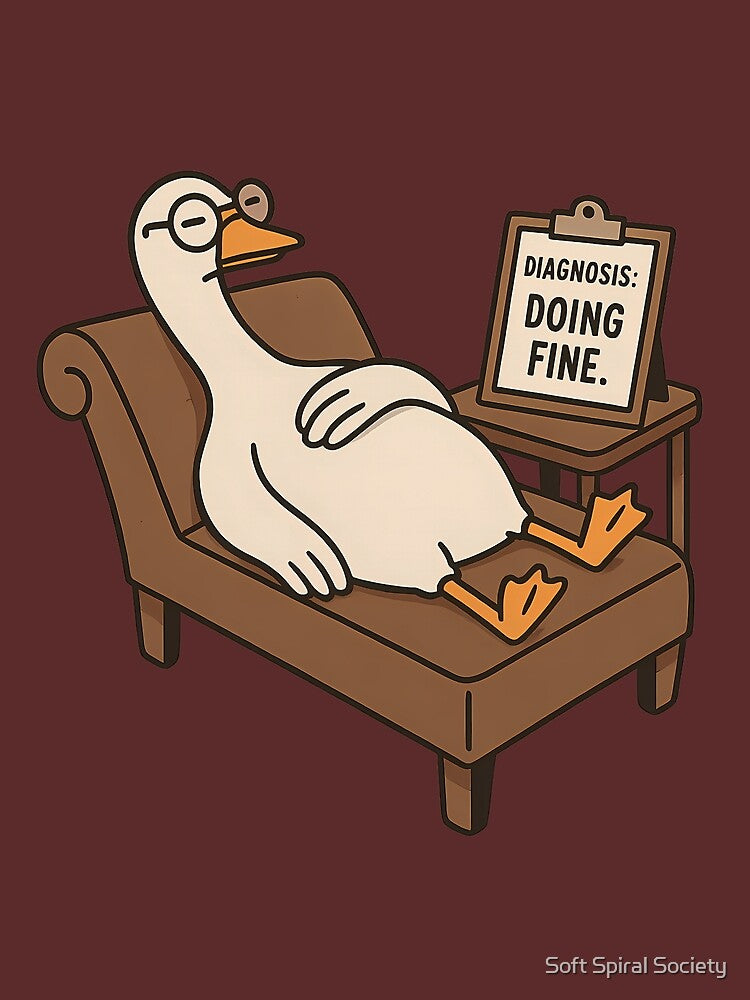 Fraudulent Therapy Goose – Diagnosis: Doing Fine by Soft Spiral Society