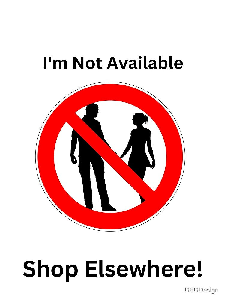 I'm not available Shop elsewhere by DEDDesign